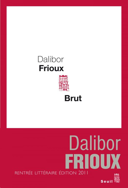 ebook cover of Brut, by Dalibor Frioux