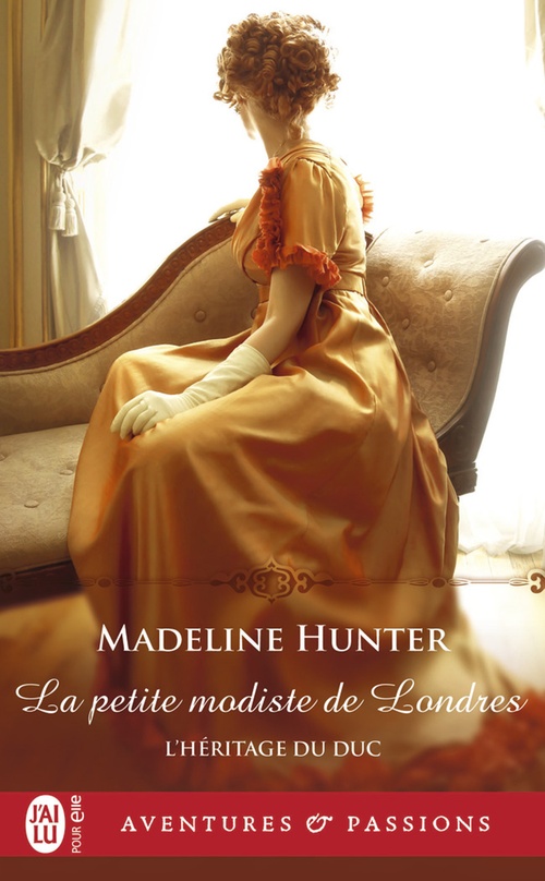 Couverture ebook de L'héritage du duc (Tome 2) - La petite modiste de Londres, de Madeline Hunter