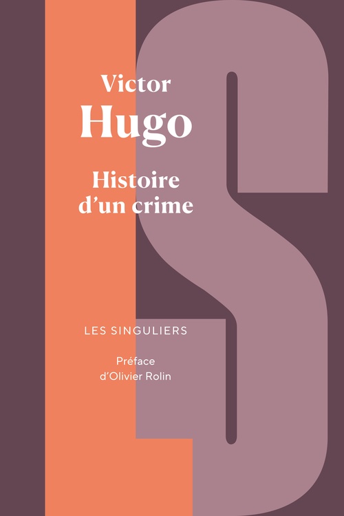 ebook cover of Histoire d'un crime - Déposition d'un témoin, by Victor Hugo