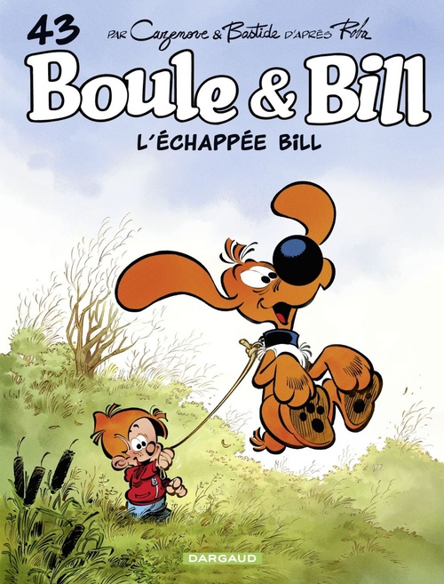 ebook cover of Boule & Bill - Tome 43 - L'échappée Bill, by Christophe Cazenove