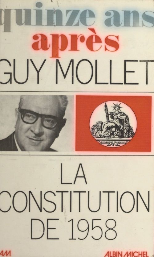 ebook cover of Quinze ans après : 1958-1973, by Guy Mollet