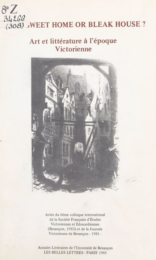 ebook cover of Art et littérature à l'époque Victorienne. Home sweet home or bleak house ?, by Christian Comanzo, Jean-Louis Chevalier, Malcolm Andrews