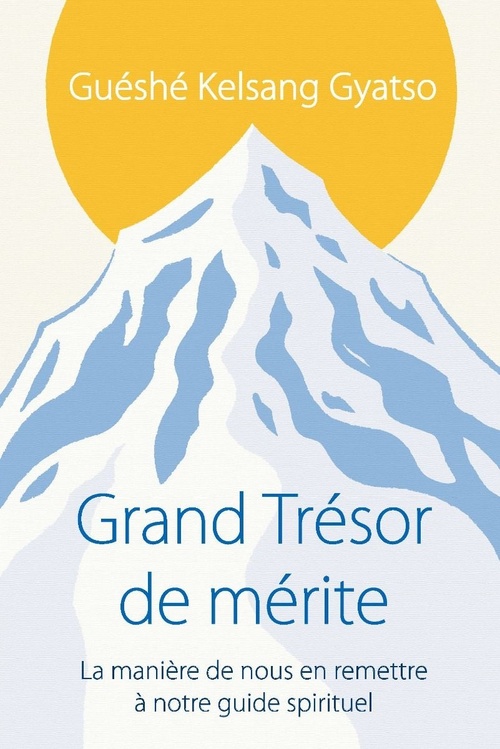 ebook cover of Grand Trésor de mérite, by Guéshé Kelsang Gyatso