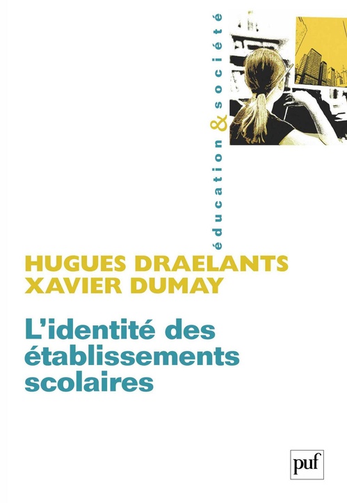 ebook cover of L'identité des établissements scolaires, by Hugues Draelants, Xavier Dumay