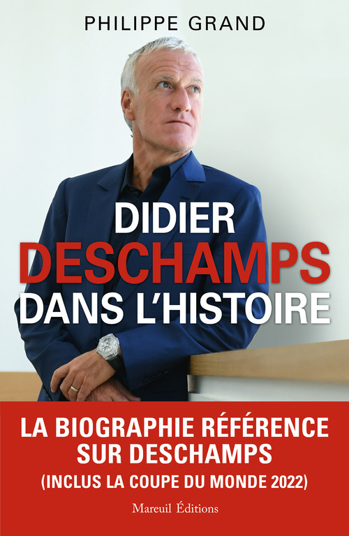 Couverture ebook de Didier Deschamps dans l'histoire, de Philippe Grand