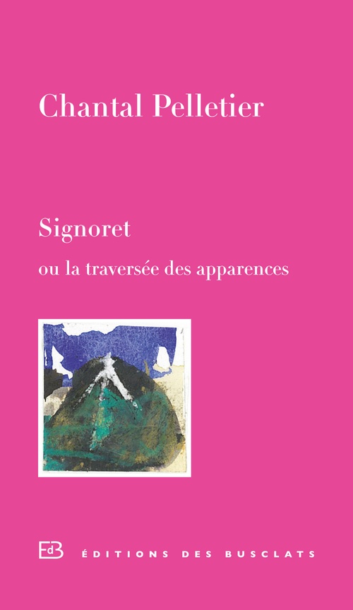 ebook cover of Signoret ou la traversée des apparences, by Chantal Pelletier