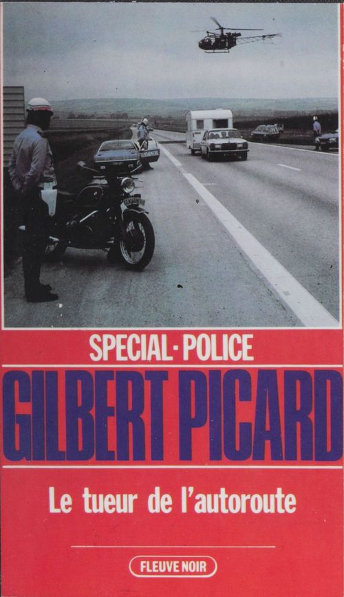 ebook cover of Spécial-police : Le Tueur de l'autoroute, by Picard/G