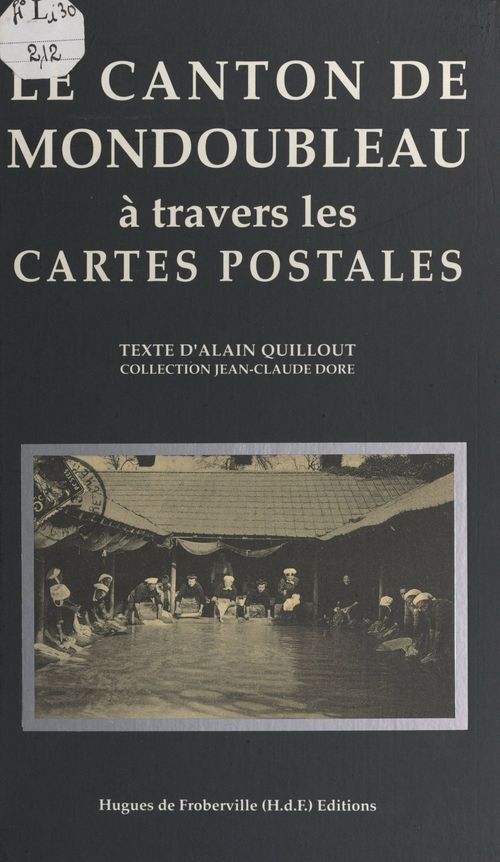 Couverture ebook de Le canton de Mondoubleau à travers les cartes postales, de Alain Quillout