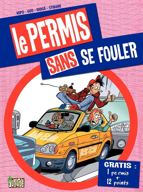 Couverture ebook de Le permis sans se fouler, de Hipo/Didge/Stibane/G