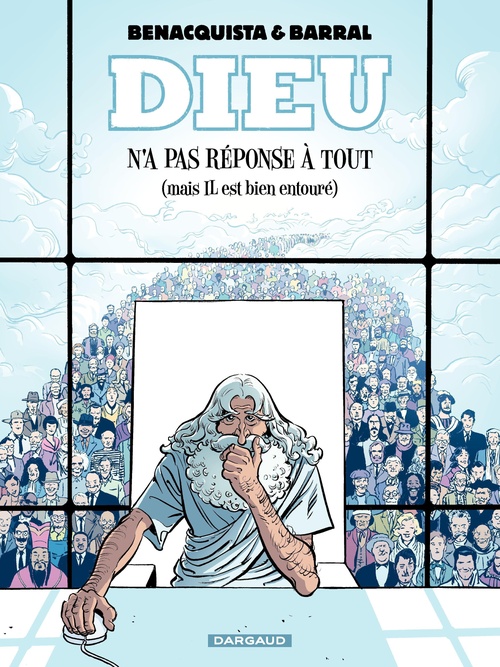 Couverture ebook de Dieu n'a pas réponse à tout - Tome 1, de Barral, Tonino Benacquista