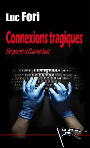 Couverture ebook de Connexions tragiques, de Luc Fori