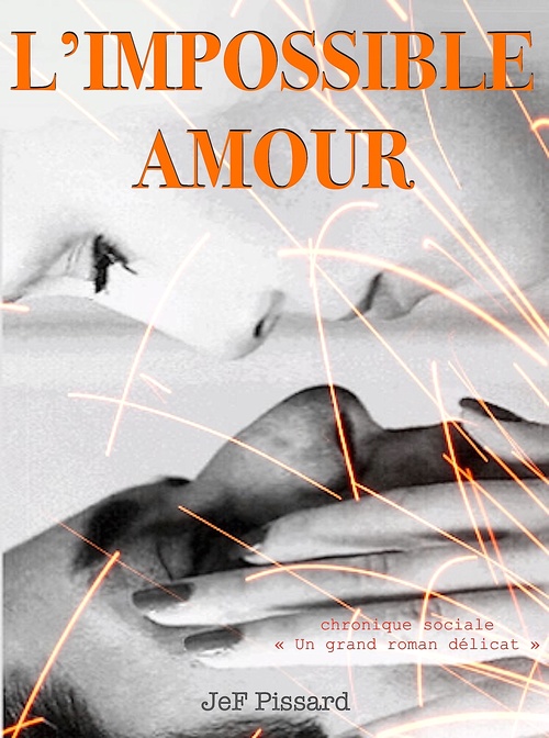 ebook cover of L'impossible amour, by Jef Pissard