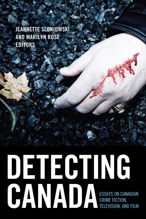 ebook cover of Detecting Canada, by Jeannette Sloniowski, Marilyn Rose