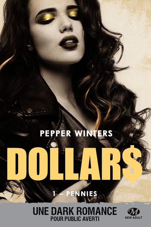 Couverture ebook de Dollars, T1 : Pennies, de Pepper Winters