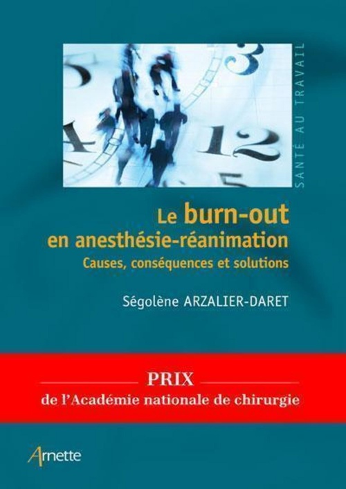Couverture ebook de Le burn-out en anesthésie-réanimation, de Ségolène Arzalier-Daret