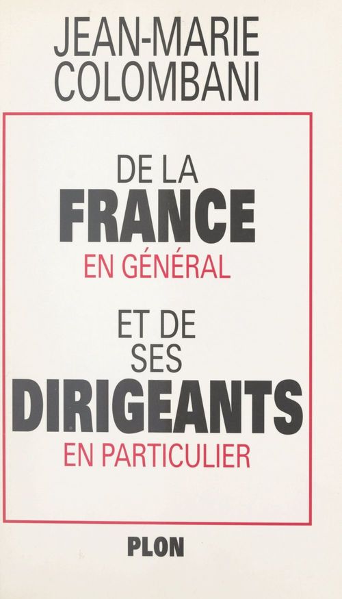 ebook cover of De la France en général et de ses dirigeants en particulier, by Jean-marie Colombani