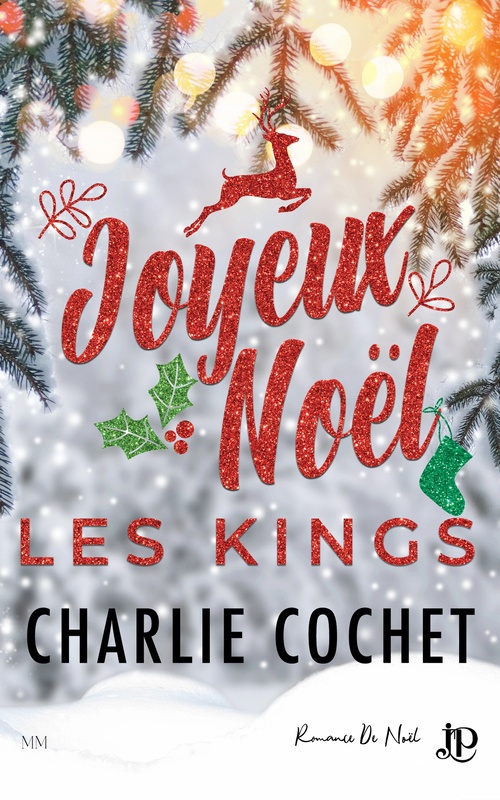 Couverture ebook de Joyeux Noël, les Kings !, de Charlie Cochet
