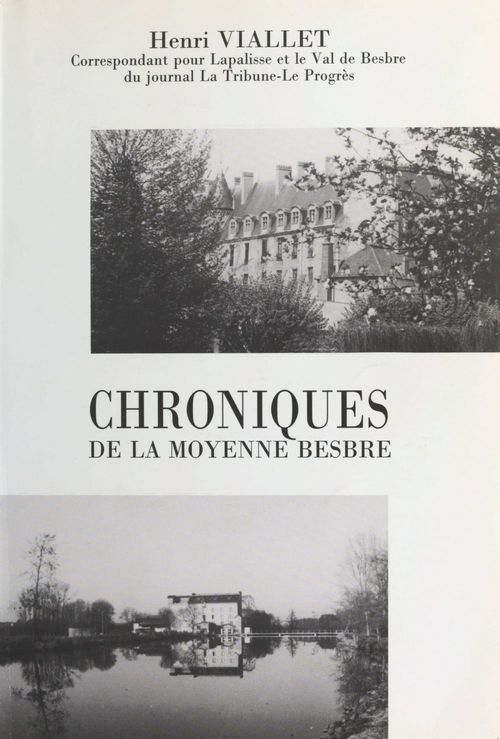 Couverture ebook de Chroniques de la moyenne Besbre, de Henri Viallet