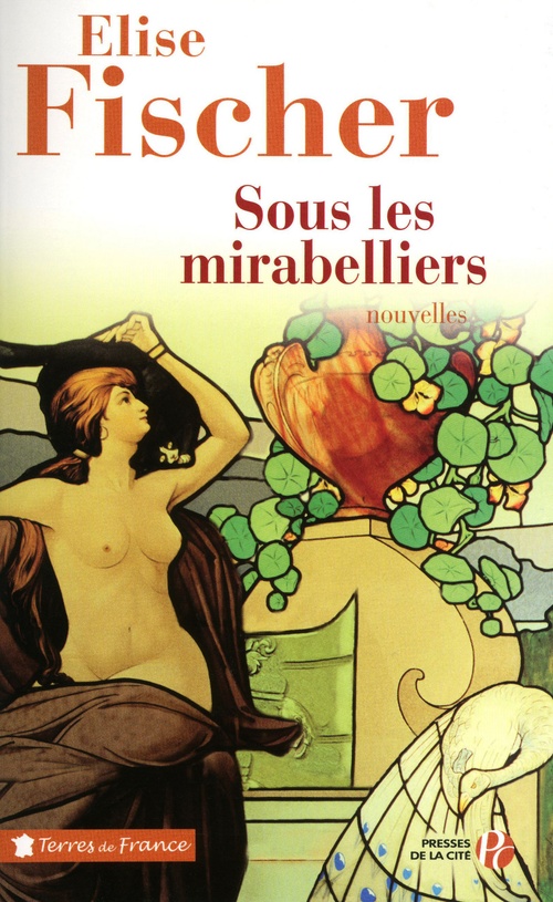 Couverture ebook de SOUS LES MIRABELLIERS, de Elise Fischer