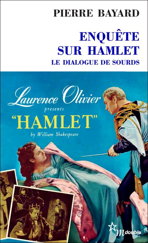 Couverture ebook de Enquête sur Hamlet. Le dialogue de sourds, de Pierre Bayard