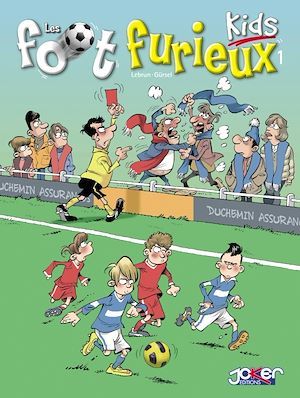 ebook cover of Les Foot furieux kids T1, by André Lebrun, Gurcan Gürsel