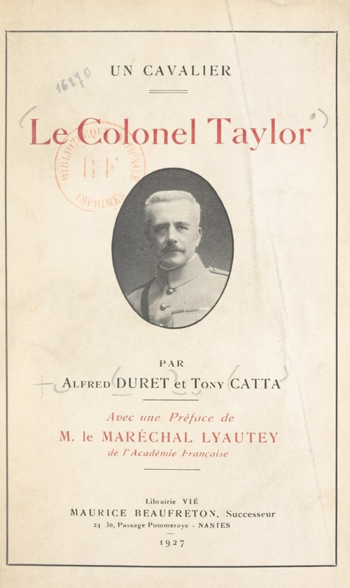 Couverture ebook de Le Colonel Taylor (1871-1918), un cavalier, de Alfred Duret, Tony Catta