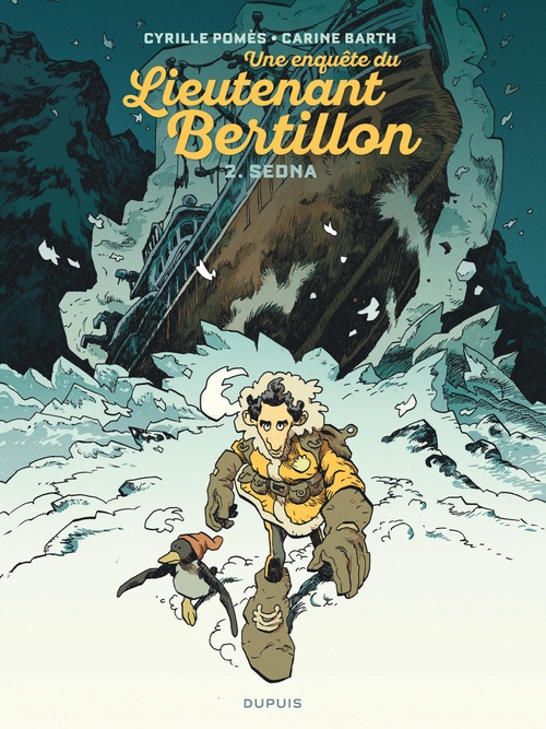 ebook cover of Lieutenant Bertillon - Tome 2 - Sedna, by Cyrille Pomès, Carine Barth