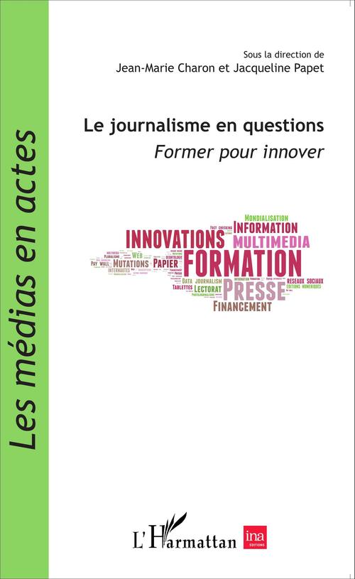 Couverture ebook de Le journalisme en questions, de Collectif