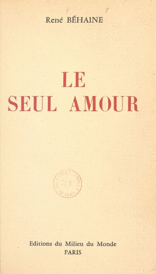 ebook cover of Le seul amour, by Rene Behaine