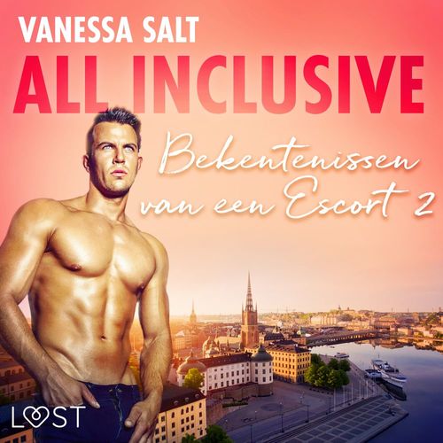 Couverture audiobook de All inclusive: Bekentenissen van een Escort 2 - erotisch verhaal, de Vanessa Salt