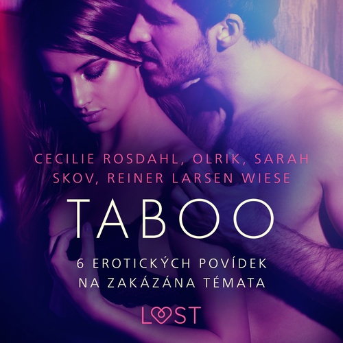 audiobook cover of Taboo: 6 erotických povídek na zakázána témata, by Cecilie Rosdahl, Olrik, Reiner Larsen Wiese, Sarah Skov