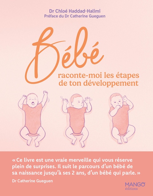 ebook cover of Bébé raconte-moi les étapes de ton développement, by Dr Chloé Haddad-Halimi