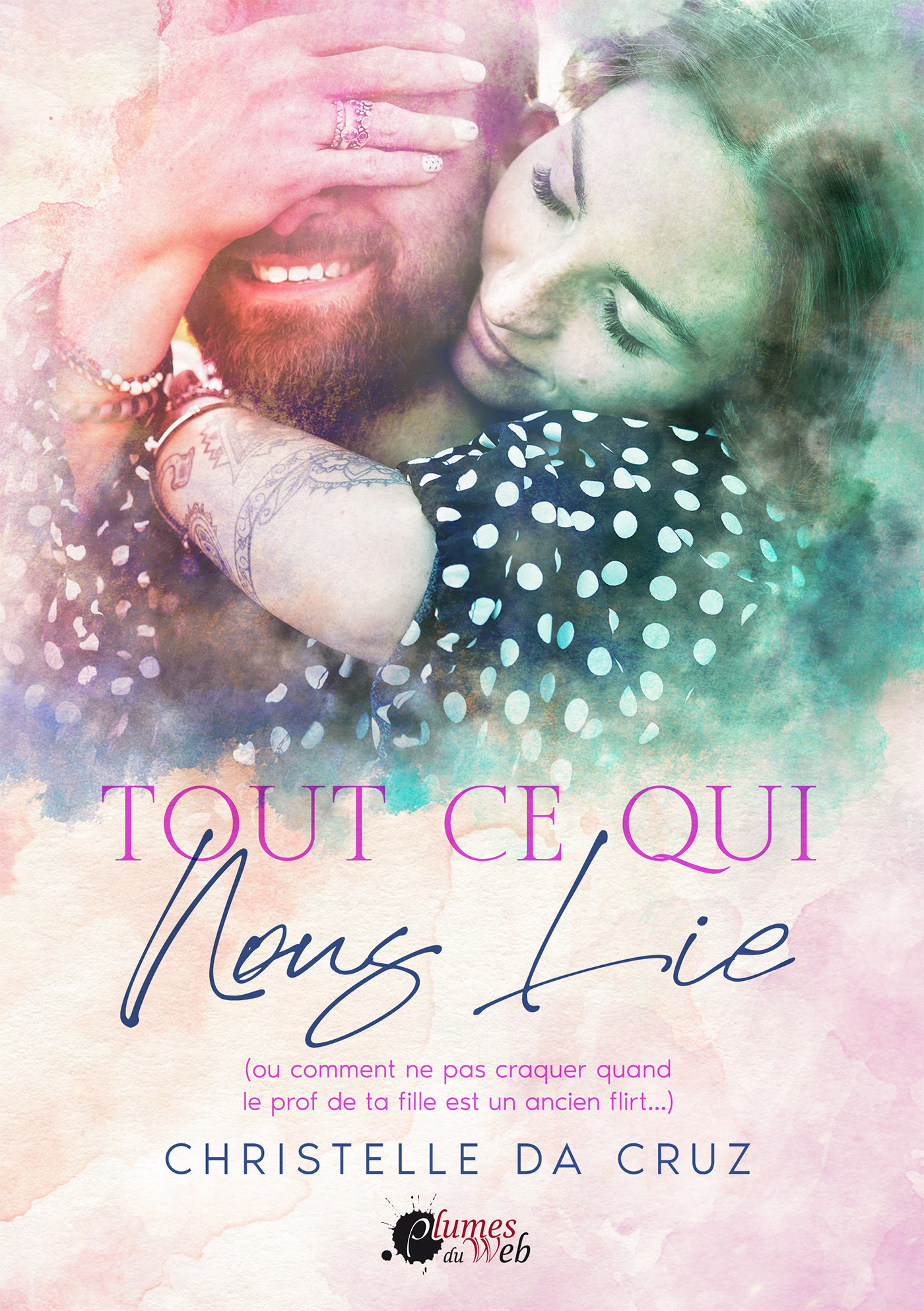 Couverture ebook de Tout ce qui nous lie, de Christelle Da Cruz