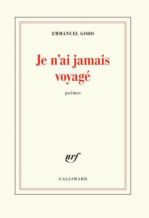 Couverture ebook de Je n'ai jamais voyagé, de Emmanuel Godo