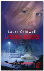 Couverture ebook de Le dernier mensonge, de Laura Caldwell