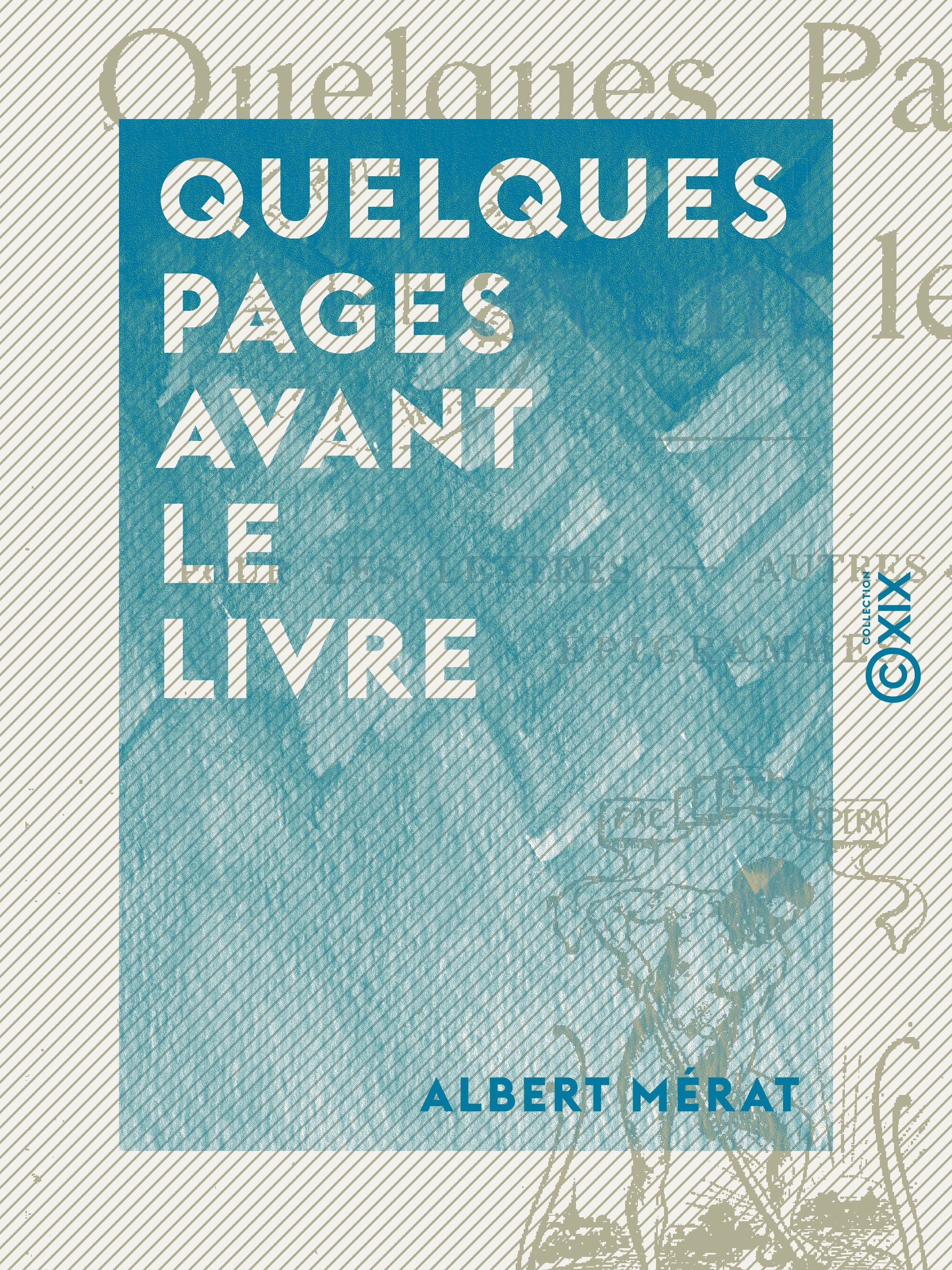 ebook cover of Quelques pages avant le livre, by Albert Merat