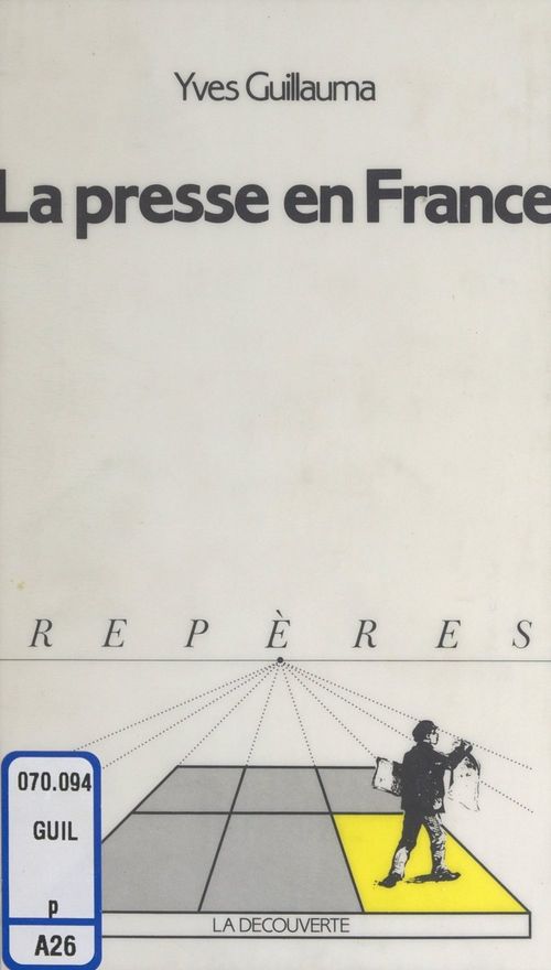 Couverture ebook de La Presse en France, de Guillauma