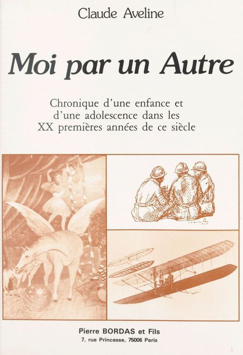Couverture ebook de Moi par un autre : chronique d'une enfance et d'une adolescence dans les XX premières années de ce siècle, de Aveline