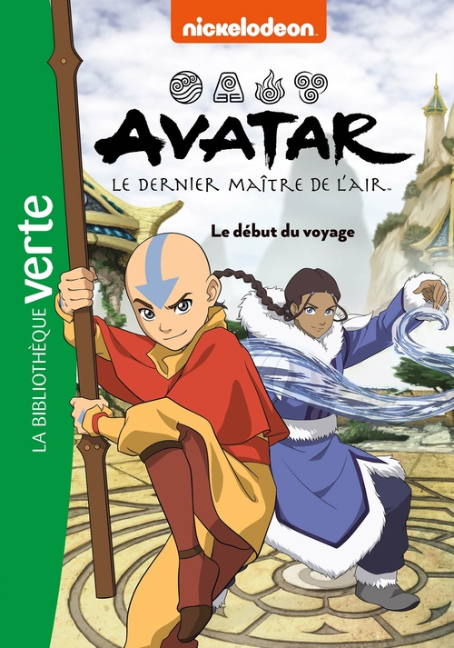 ebook cover of Avatar, le dernier maître de l'air 02 - Le début du voyage, by Nickelodeon