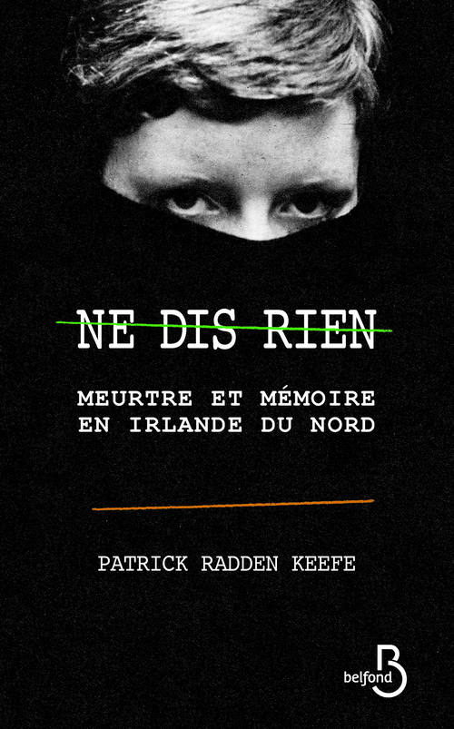 Couverture ebook de Ne dis rien, de Patrick Radden Keefe