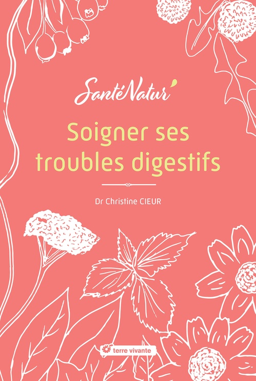 ebook cover of Soigner ses troubles digestifs, by Christine Cieur