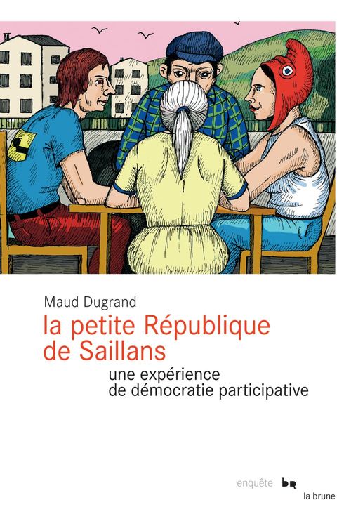 Couverture ebook de La Petite République de Saillans, de Maud Dugrand