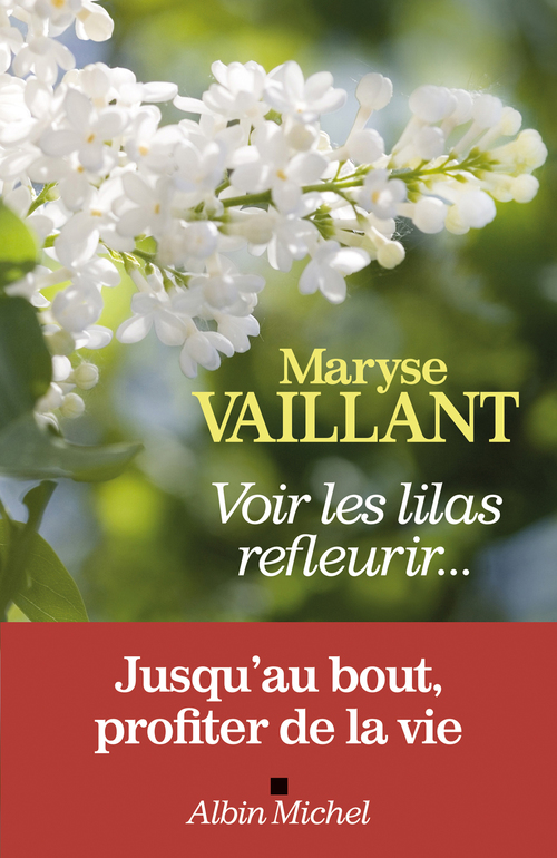 ebook cover of Voir les lilas refleurir,,,, by Maryse Vaillant