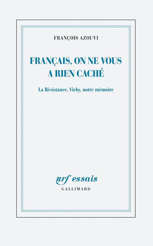 ebook cover of Français, on ne vous a rien caché, by François Azouvi