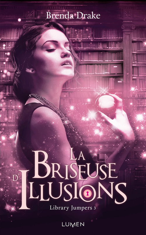 Couverture ebook de La briseuse d'illusions, de Brenda Drake