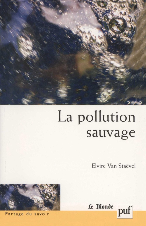 Couverture ebook de La pollution sauvage, de Elvire Van Staëvel
