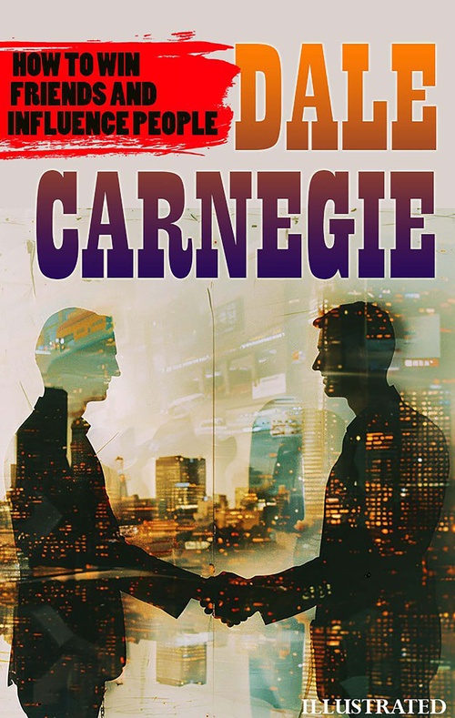 ebook cover of How to Win Friends and Influence People. Illustrated, by Dale Carnegie
