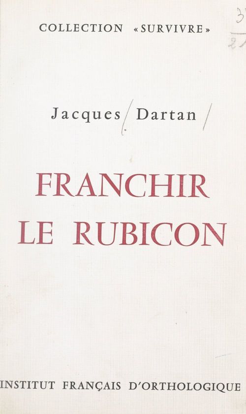 Couverture ebook de Franchir le Rubicon, de Jacques Dartan