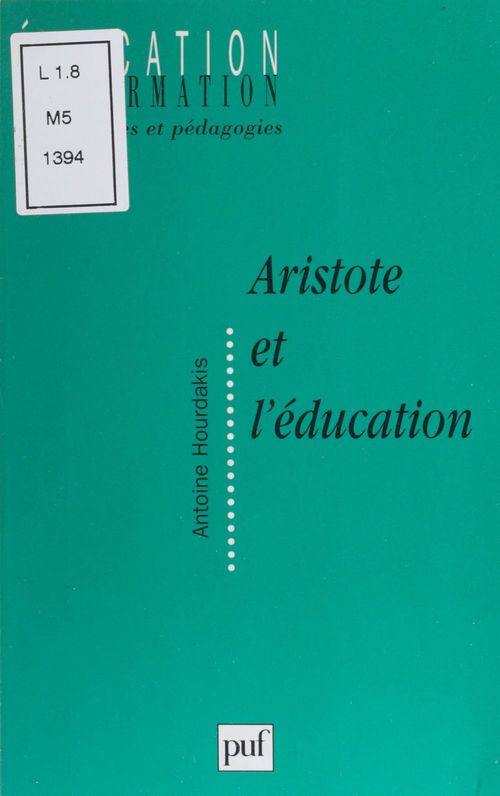 Couverture ebook de Aristote et l'éducation, de Antoine Hourdakis