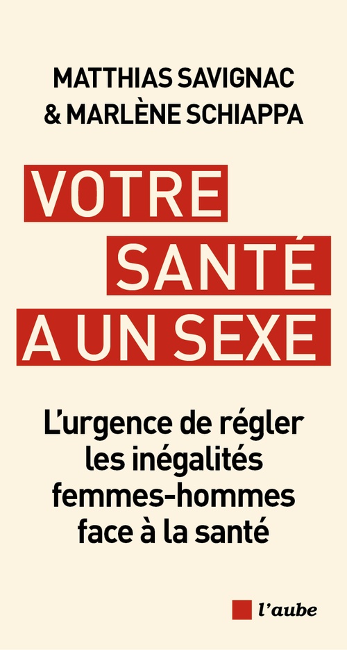 ebook cover of Votre santé a un sexe !, by Marlène Schiappa, Matthias Savignac